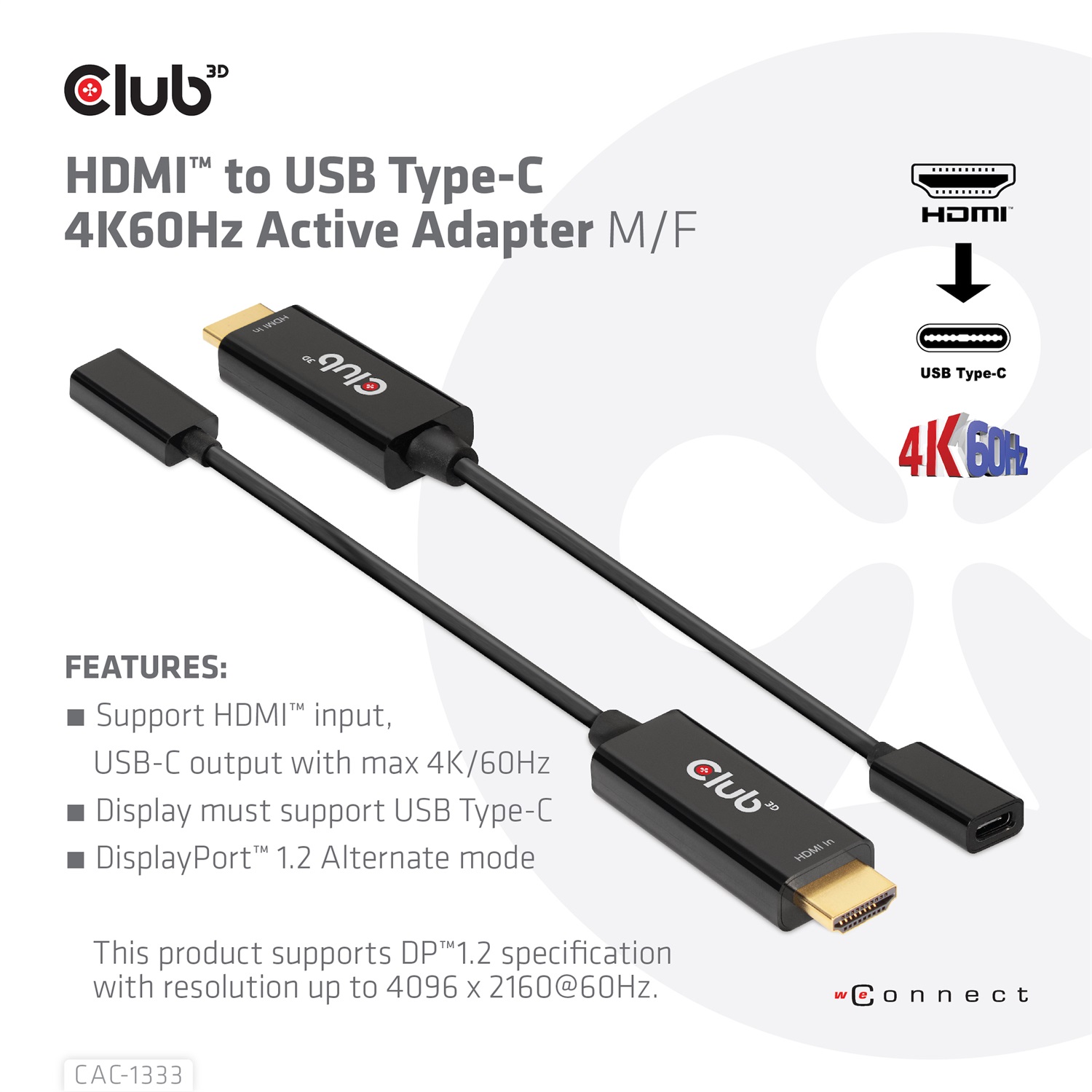 Club 3D Adattatore Attivo HDMI a USB Type-C 4K 60Hz 0,22 m con Supporto Audio HBR