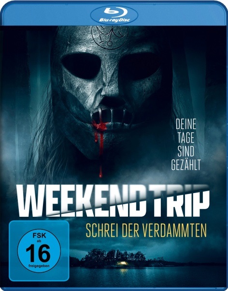 Plaion Pictures Weekend Trip - Schrei der Verdammten (Blu-ray) - Registi: Nutley, Molly Kappel, Sofia Lützow