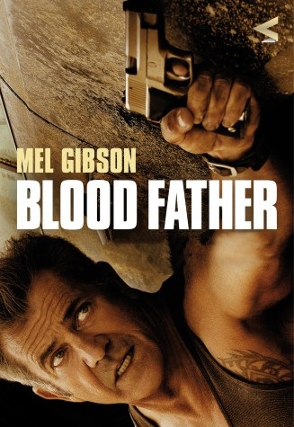Eagle Pictures Blood Father - Blu-Ray Azione 2016 con Mel Gibson, Erin Moriarty e Diego Luna