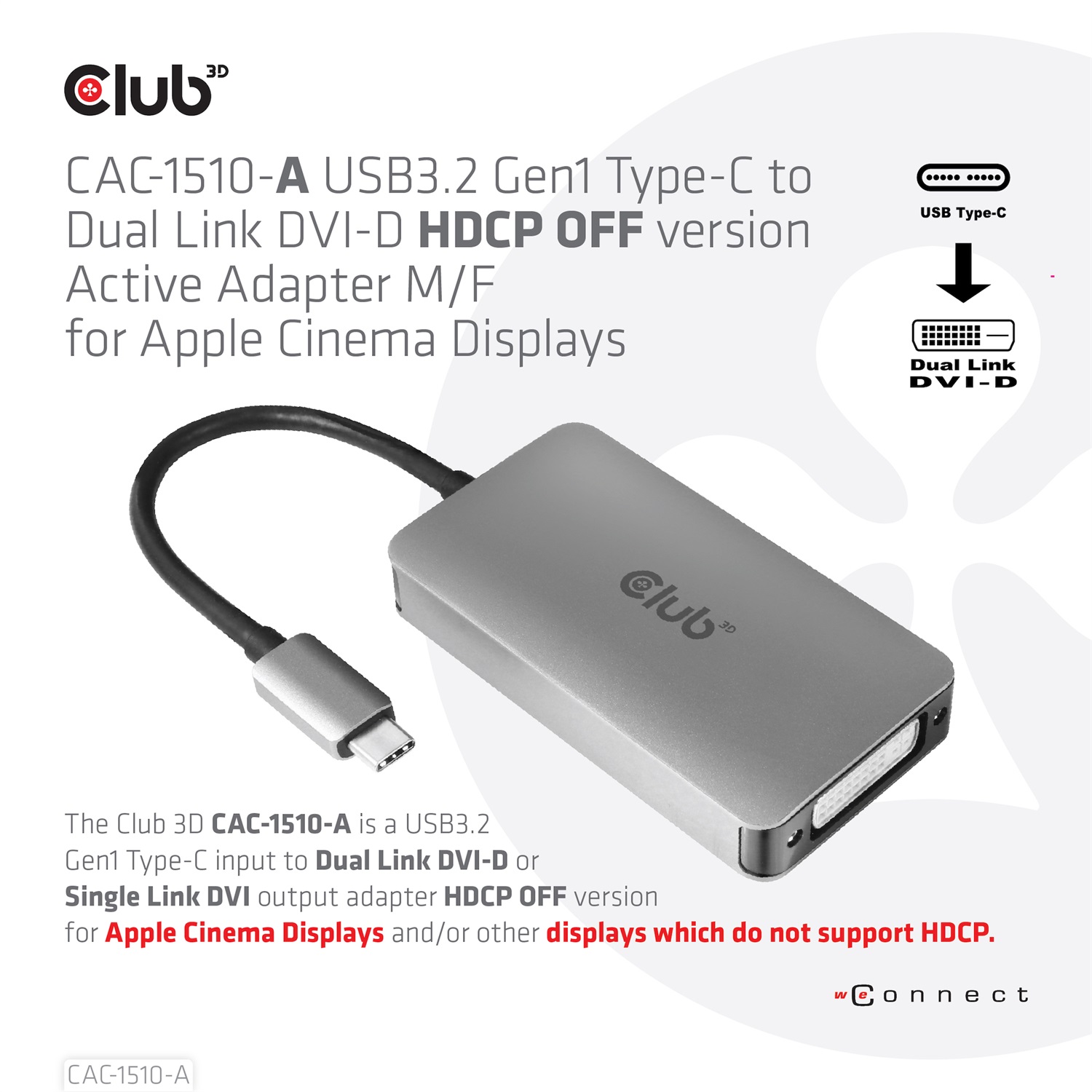 CLUB3D CAC-1510-A Adattatore Attivo USB Tipo-C a DVI-D Dual Link 0,25 m - Supporto 4K a 30Hz, HDCP Off