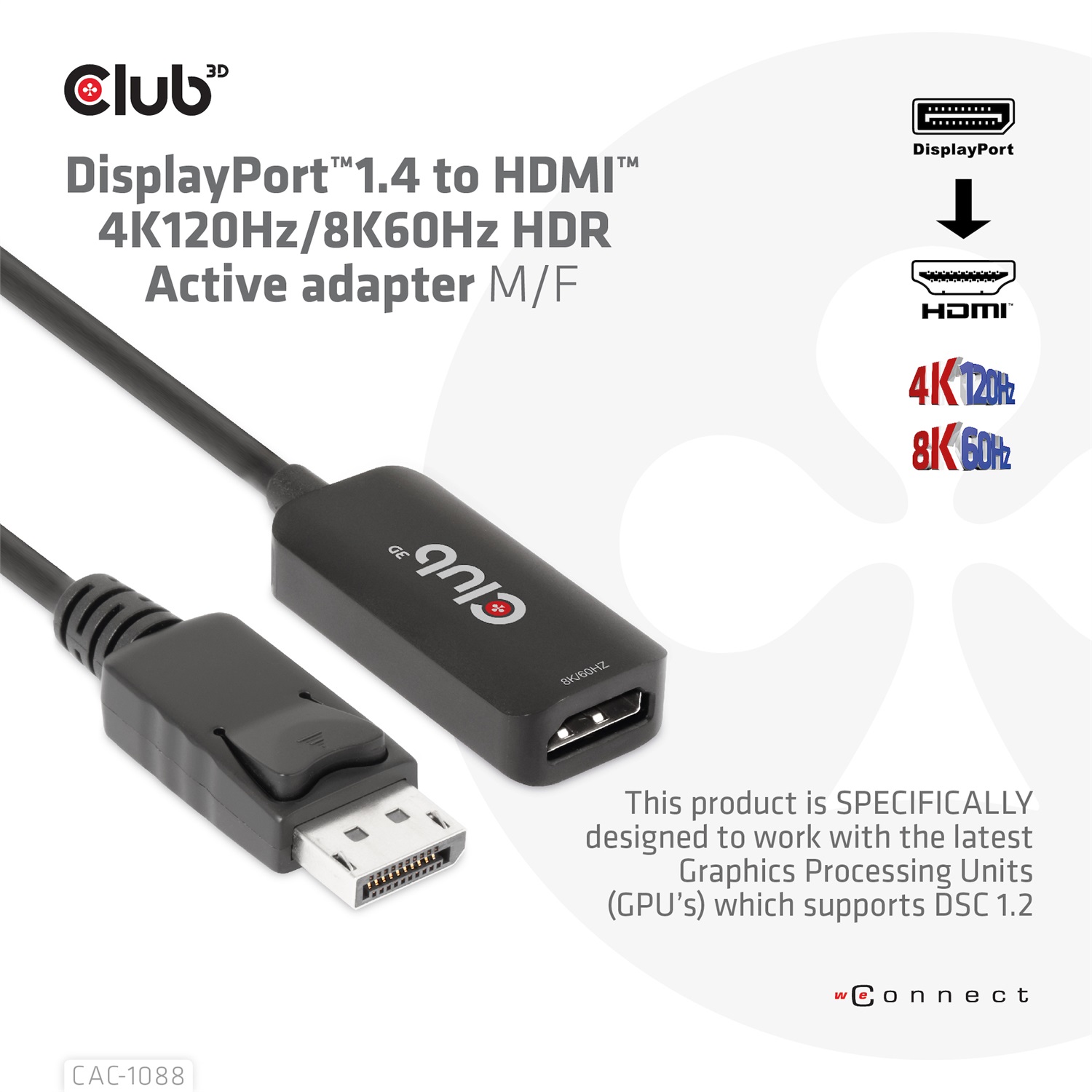 CLUB3D CAC-1088 Cavo e Adattatore Video 0,21 m DisplayPort a HDMI Maschio-Femmina 8K 60Hz